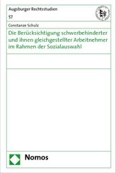 Die Berücksichtigung schwerbehinderter und ihnen gleichgestellter Arbeitnehmer im Rahmen der Sozialauswahl