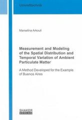 Measurement and Modeling of the Spatial Distribution and Temporal Variation of Ambient Particulate Matter
