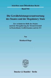 Die Gewährleistungsverantwortung des Staates und der Regulatory State