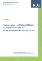 Tragverhalten von Stabanschlüssen und Fachwerkknoten mit ausgeschnittenen Anschlussblechen