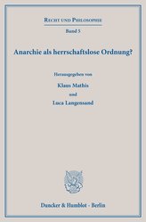 Anarchie als herrschaftslose Ordnung?