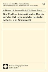 Der Einfluss internationalen Rechts auf das türkische und das deutsche Arbeits- und Sozialrecht