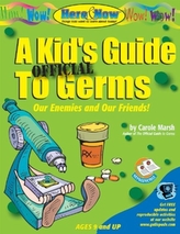 KID\'S OFFICIAL GUIDE TO GERMS