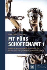 Fit fürs Schöffenamt 01. Handbuch für ehrenamtliche Richterinnen und Richter in der Strafgerichtsbarkeit