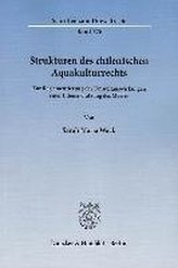 Strukturen des chilenischen Aquakulturrechts