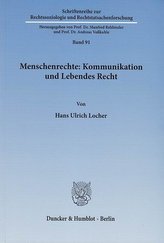 Menschenrechte: Kommunikation und Lebendes Recht