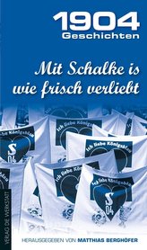 Mit Schalke is wie frisch verliebt