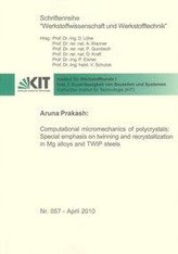 Computational micromechanics of polycrystals: Special emphasis on twinning and recrystallization in Mg alloys and TWIP steels