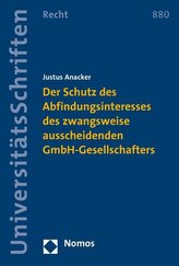 Der Schutz des Abfindungsinteresses des zwangsweise ausscheidenden GmbH-Gesellschafters