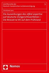 Die Auswirkungen des référé-expertise auf deutsche Zivilgerichtsverfahren - Die Brüssel-la-VO auf dem Prüfstand