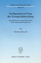 Verfügungen im Wege der Zwangsvollstreckung