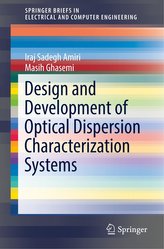 Design and Development of Optical Dispersion Characterization Systems