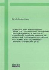 Entwicklung einer Kostensensiblen Leitlinie (KSLL) als Instrument der expliziten Leistungsbegrenzung in der Primärprävention des