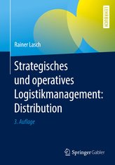 Strategisches und operatives Logistikmanagement: Distribution