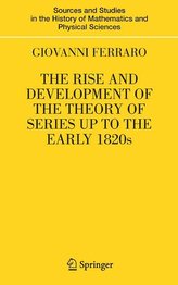 The Rise and Development of the Theory of Series up to the Early 1820s