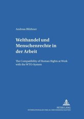 Welthandel und Menschenrechte in der Arbeit