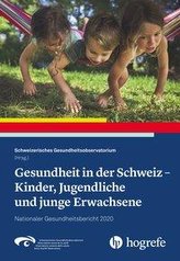 Gesundheit in der Schweiz - Kinder, Jugendliche und junge Erwachsene