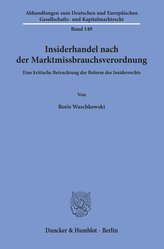 Insiderhandel nach der Marktmissbrauchsverordnung