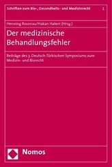 Der medizinische Behandlungsfehler