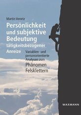 Persönlichkeit und subjektive Bedeutung tätigkeitsbezogener Anreize