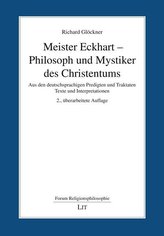 Meister Eckhart - Philosoph und Mystiker des Christentums