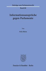 Informationsansprüche gegen Parlamente.