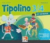 Tipolino 3/4 - Fit in Musik. Audio-CDs. Ausgabe D