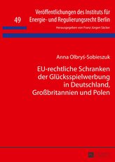 EU-rechtliche Schranken der Glücksspielwerbung in Deutschland, Großbritannien und Polen