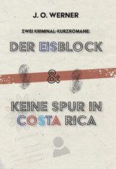 Der Eisblock & Keine Spur in Costa Rica