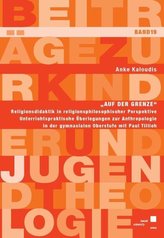 Auf der Grenze - Religionsdidaktik in religionsphilosophischer Perspektive