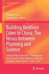 Building Resilient Cities in China; The Nexus between Planning and Science