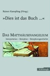 Dies ist das Buch....Das Matthäusevangelium