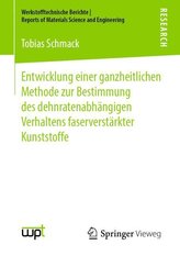 Entwicklung einer ganzheitlichen Methode zur Bestimmung des dehnratenabhängigen Verhaltens faserverstärkter Kunststoffe