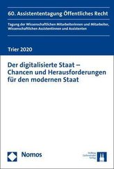 Der digitalisierte Staat - Chancen und Herausforderungen für den modernen Staat