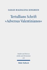 Tertullians Schrift Adversus Valentinianos