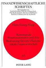 Kommunale Finanzautonomie und ihre Bedeutung für eine effiziente lokale Finanzwirtschaft