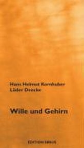 Wille und Gehirn