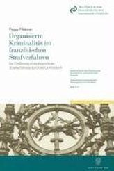 Organisierte Kriminalität im französischen Strafverfahren
