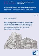 Rührreibpunktschweißen hochfester Aluminiumdickblechverbindungen