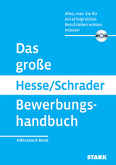 Das große Hesse/Schrader Bewerbungshandbuch, m. CD-ROM