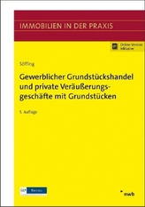 Gewerblicher Grundstückshandel und private Veräußerungsgeschäfte mit Grundstücken