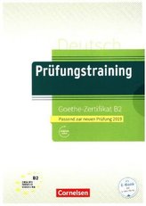 Goethe-Zertifikat B2, Übungsbuch mit Lösungen und Audio-Dateien als Download