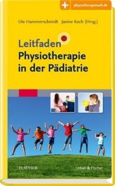 Leitfaden Physiotherapie in der Pädiatrie