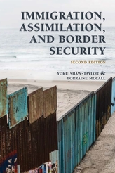  Immigration, Assimilation, and Border Security
