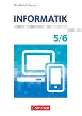 Informatik 5./6. Schuljahr - Mittelschule Bayern - Schülerbuch