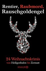 Rentier, Raubmord, Rauschgoldengel