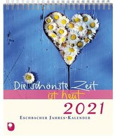Die schönste Zeit ist heut 2021
