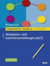 Therapie-Tools Akzeptanz- und Commitmenttherapie (ACT)