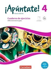 ¡Apúntate! Band 4 - Differenzierende Ausgabe - Cuaderno de ejercicios. Mit eingelegtem Förderheft und Audios online