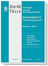Die 43 wichtigsten Fälle Sachenrecht II